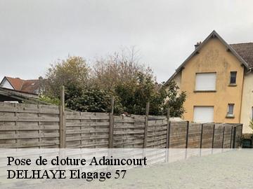 Pose de cloture  adaincourt-57580 DELHAYE Elagage 57