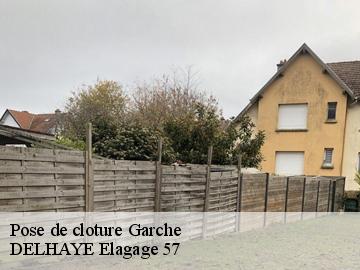 Pose de cloture  garche-57100 DELHAYE Elagage 57